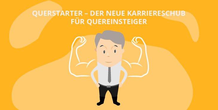 Querstarter – Der neue Karriereschub für Quereinsteiger